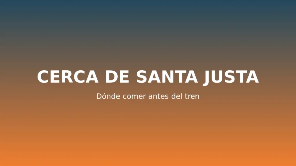 Dónde comer cerca de la estación de Santa Justa