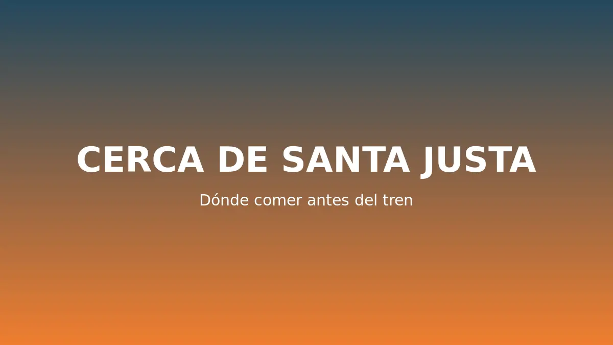 Dónde comer cerca de la estación de Santa Justa